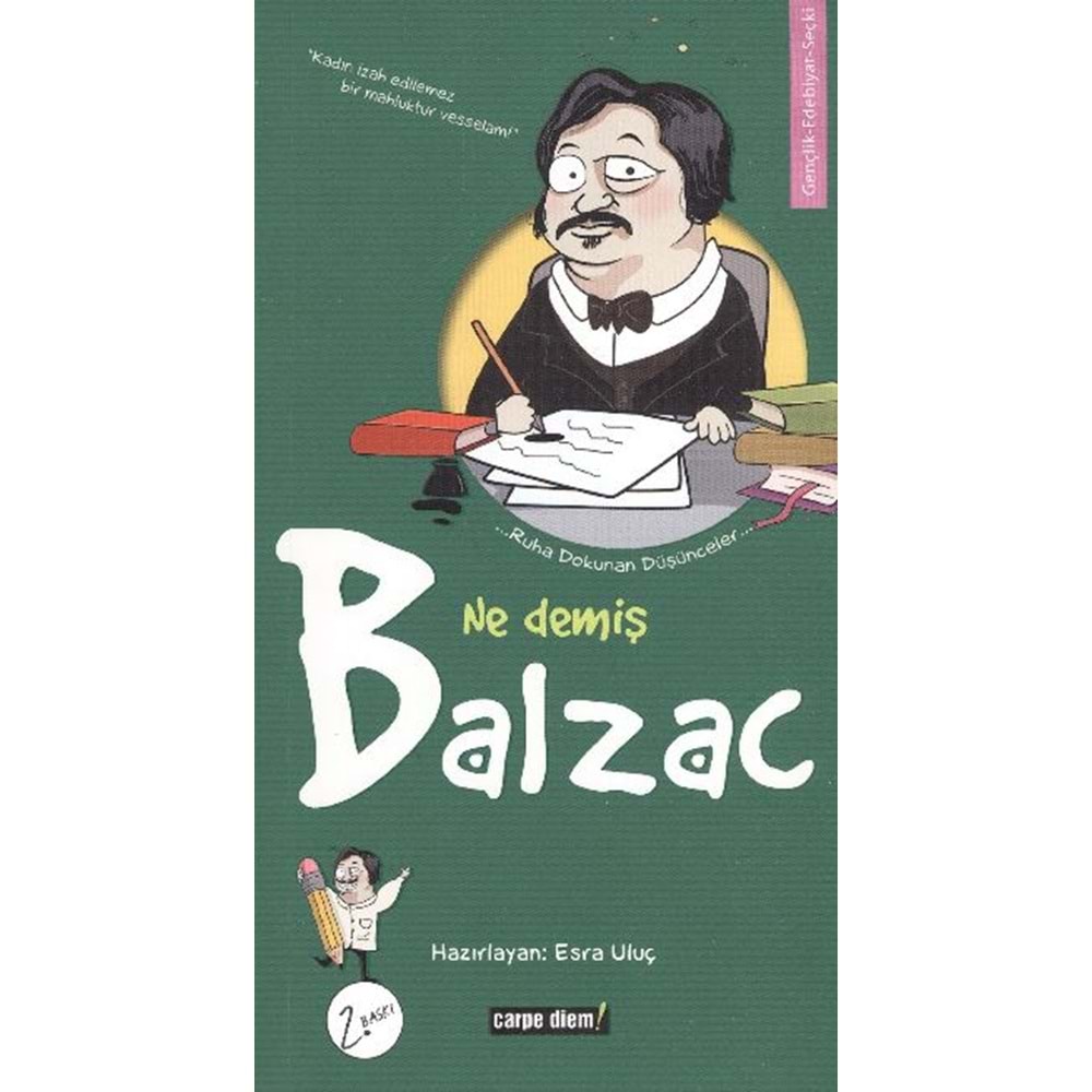 CEPHE | NE DEMİŞ BALZAC - RUHA DOKUNAN DÜŞÜNCELER
