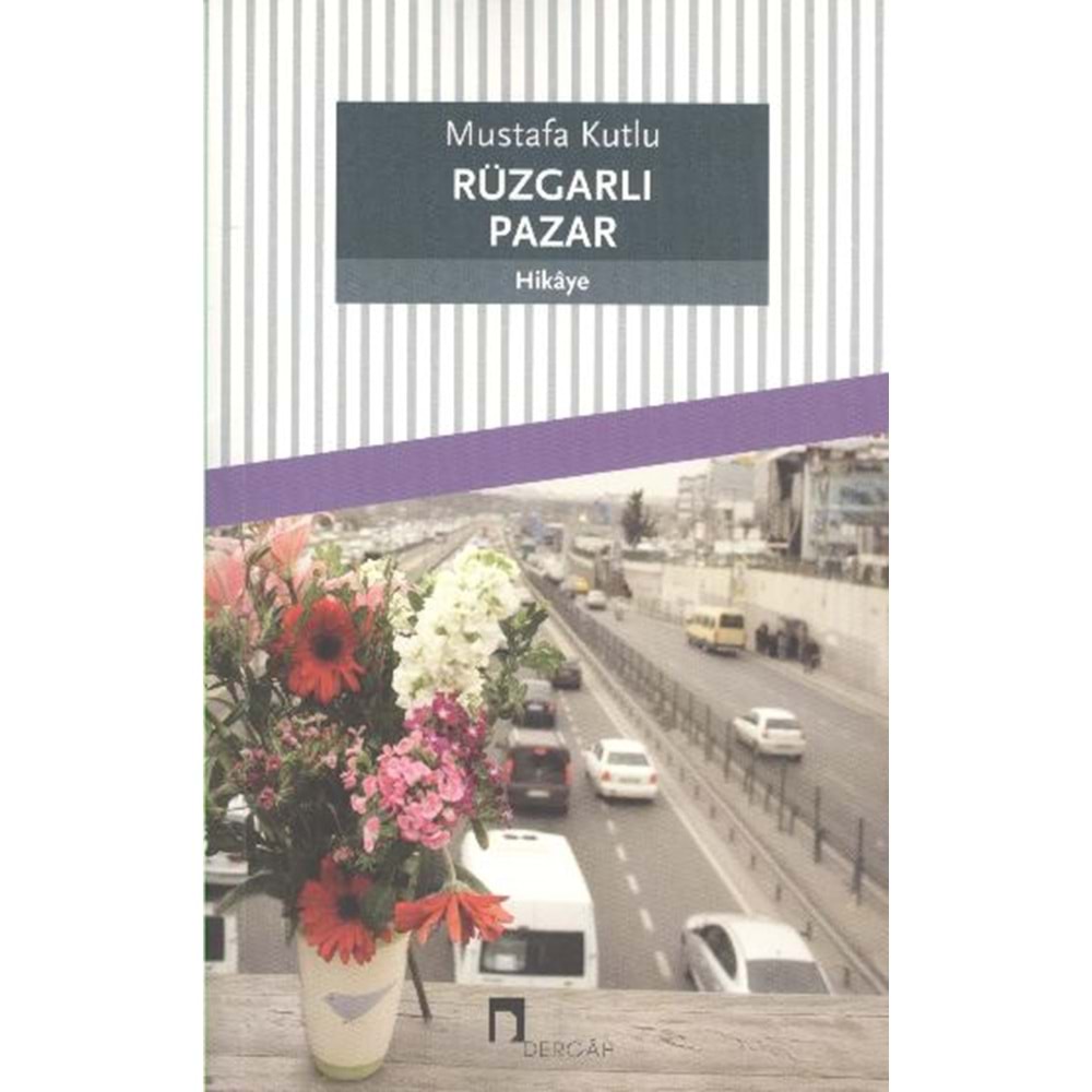 DERGAH | RÜZGARLI PAZAR