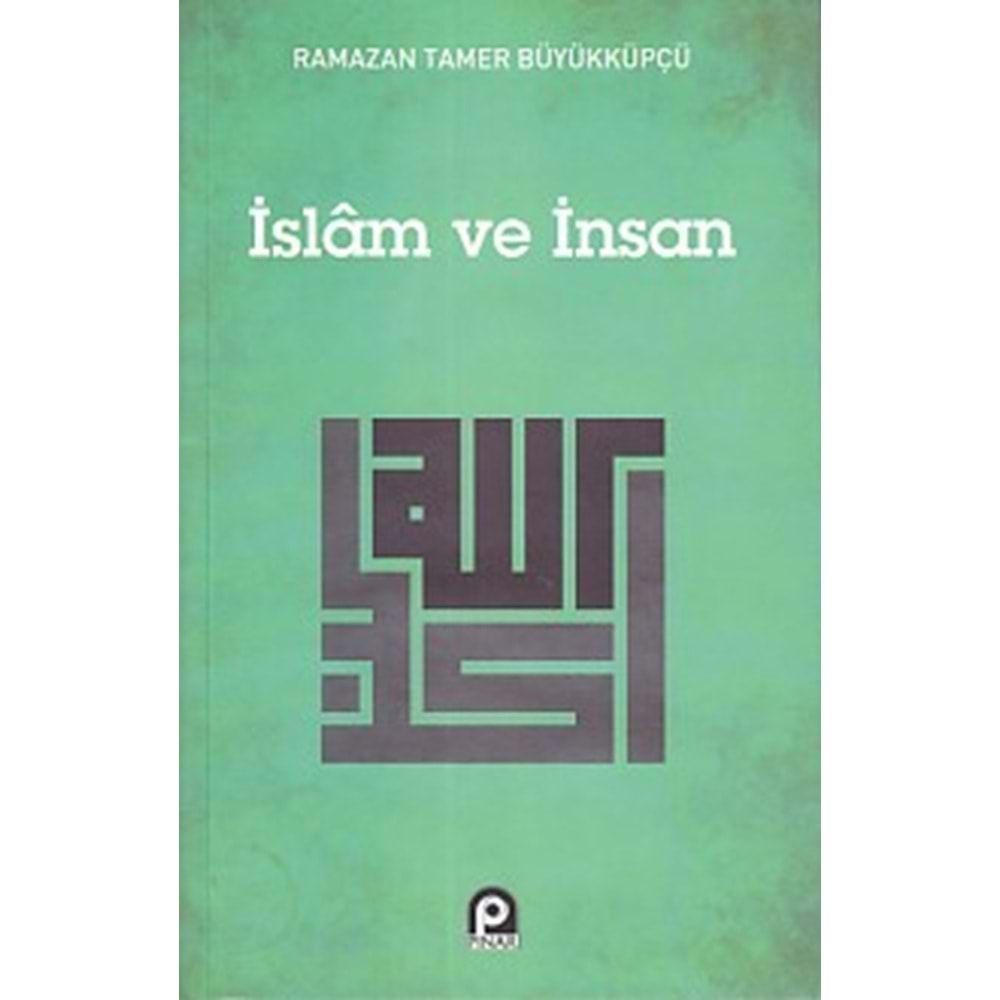 YERYÜZÜ | İSLAM VE İNSAN