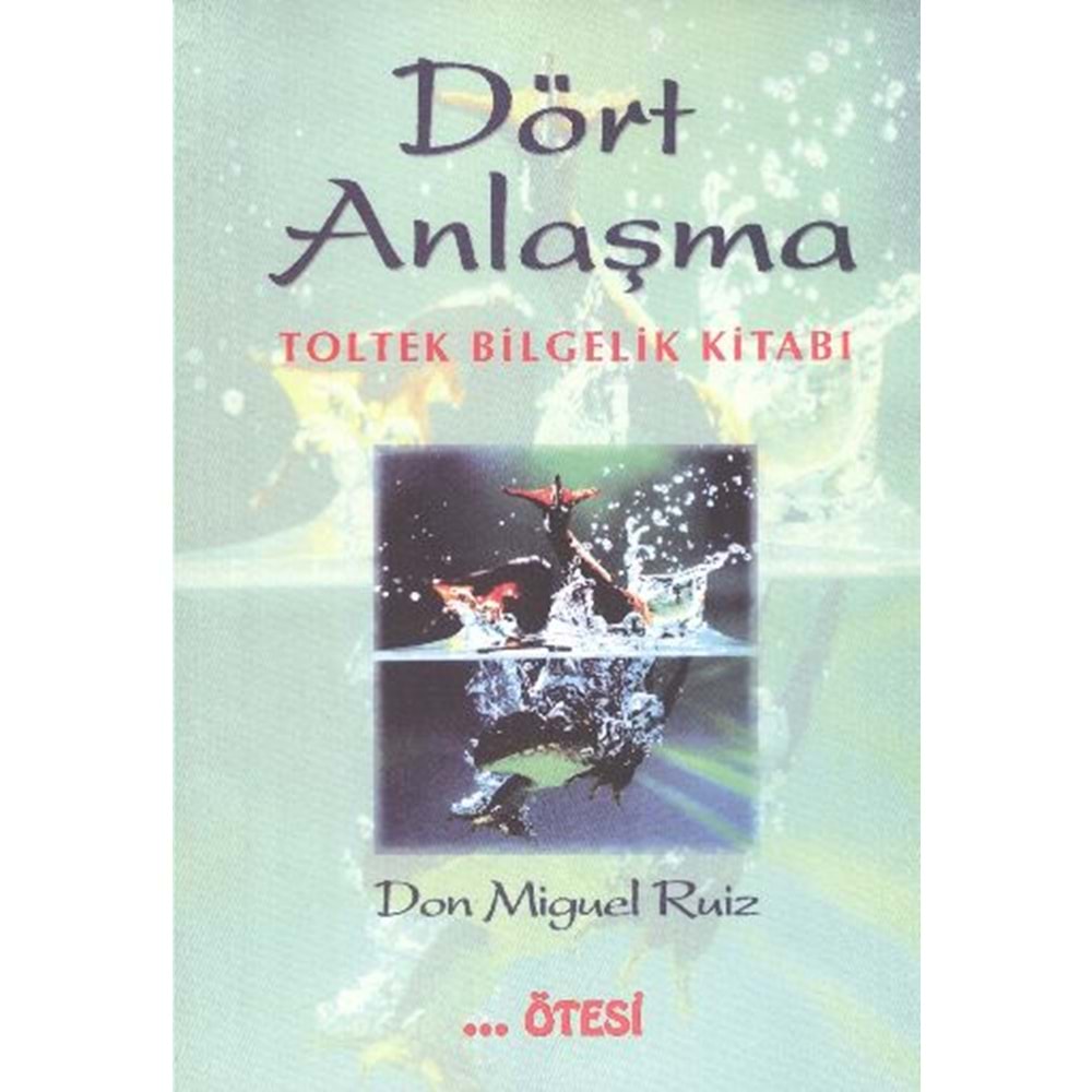 ÖTESİ | DÖRT ANLAŞMA