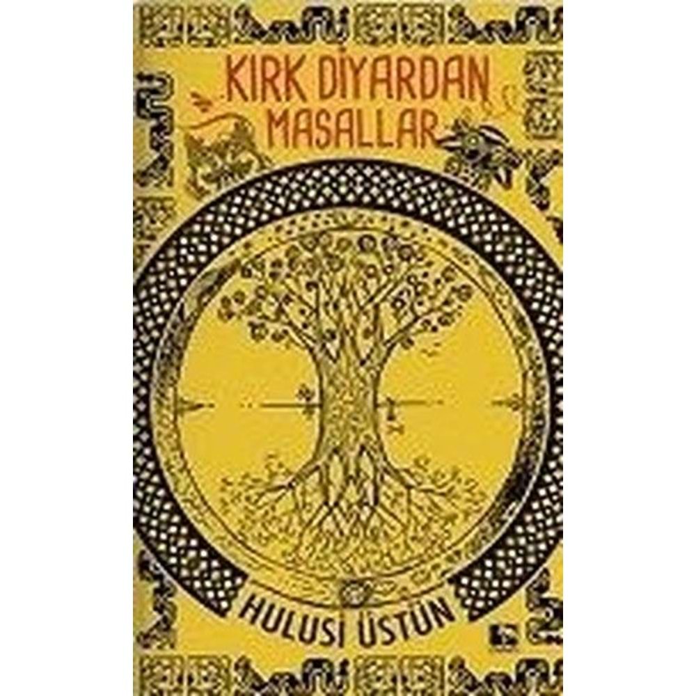 ÇINARALTI | KIRK DİYARDAN MASALLAR