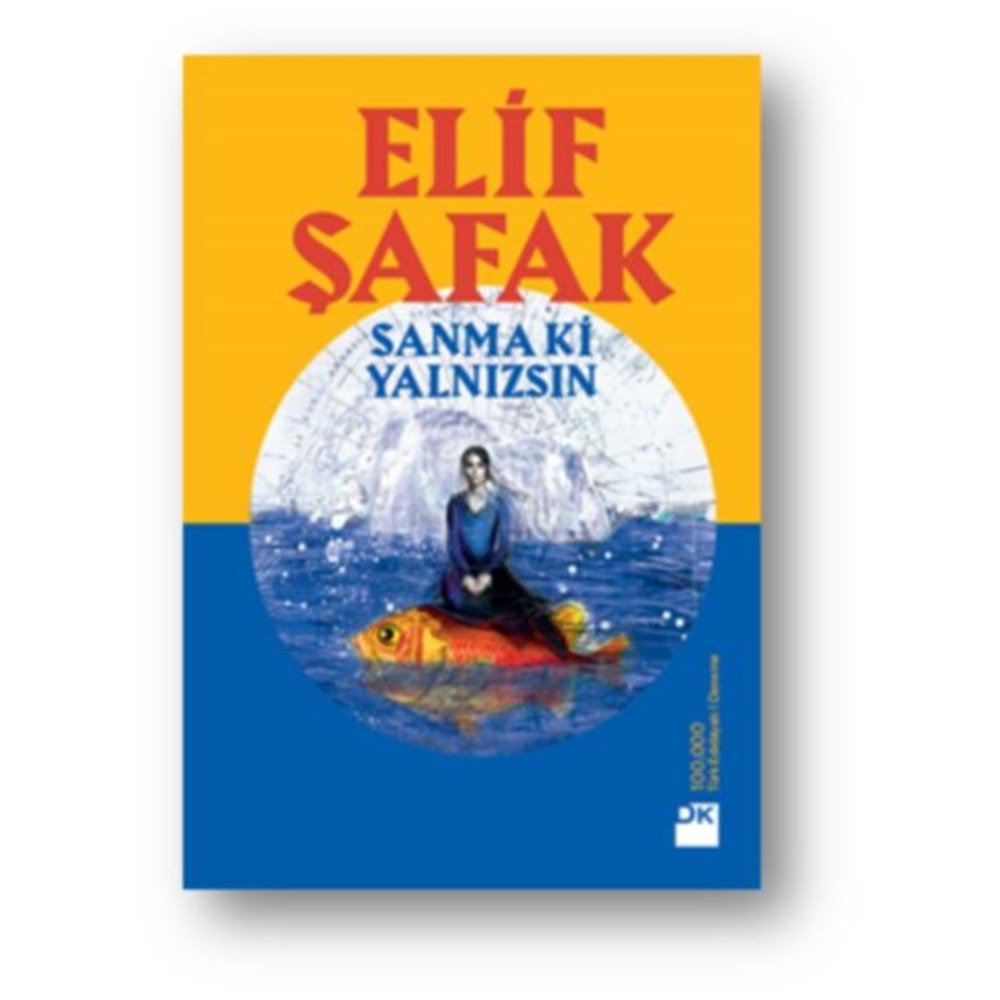 DK | SANMA Kİ YALNIZSIN