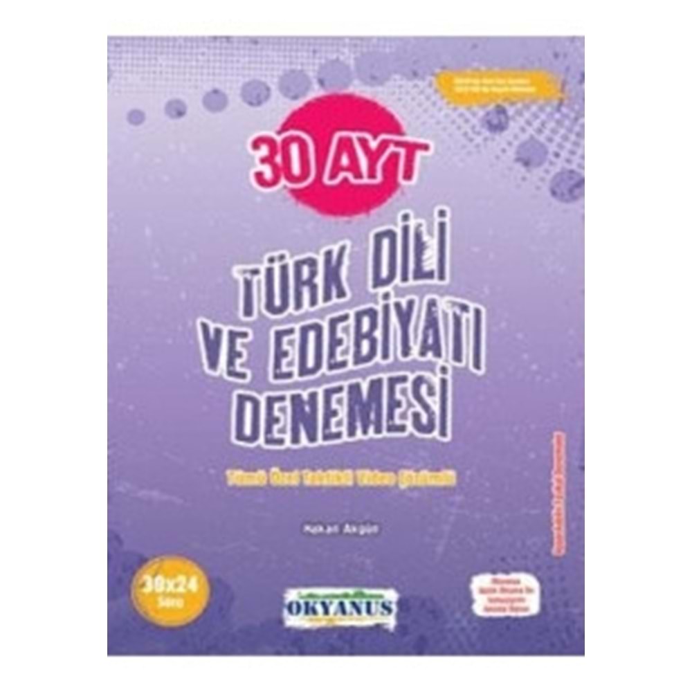 OKYANUS | AYT 30 TÜRK DİLİ VE EDEBİYATI DENEMESİ - 2022