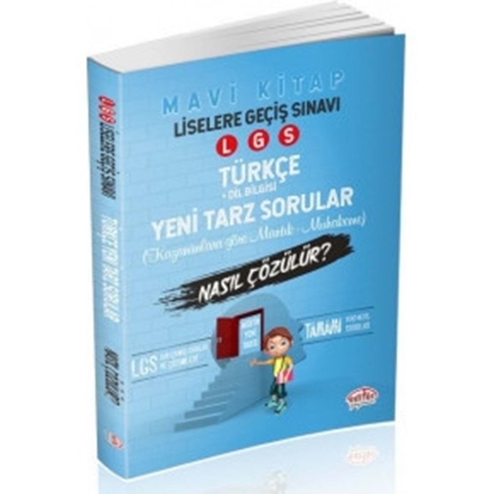 EDİTÖR | LGS TÜRKÇE YENİ TARZ MANTIK MUHAKEME SORULARI NASIL ÇÖZÜLÜR (MAVİ KİTAP) - 2022