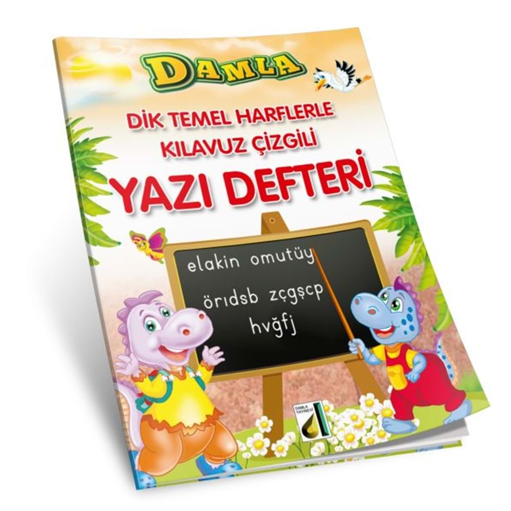 DAMLA | DİK TEMEL HARFLERLE KILAVUZ ÇİZGİLİ YAZI DEFTERTERİ