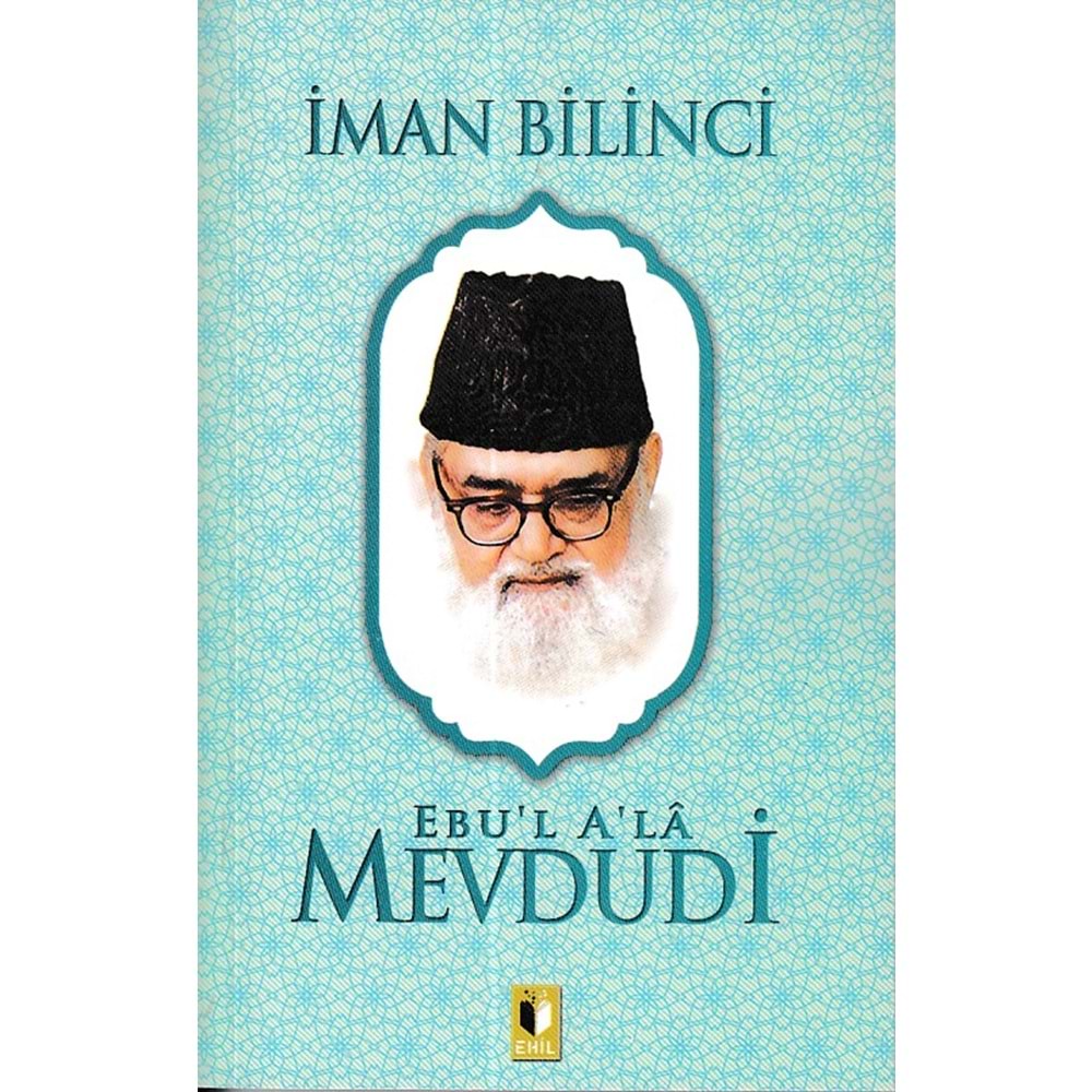 EHİL | İMAN BİLİNCİ-MEVDUDİ