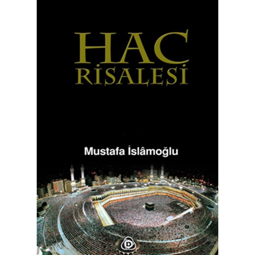 DÜŞÜN | HAC RİSALESİ