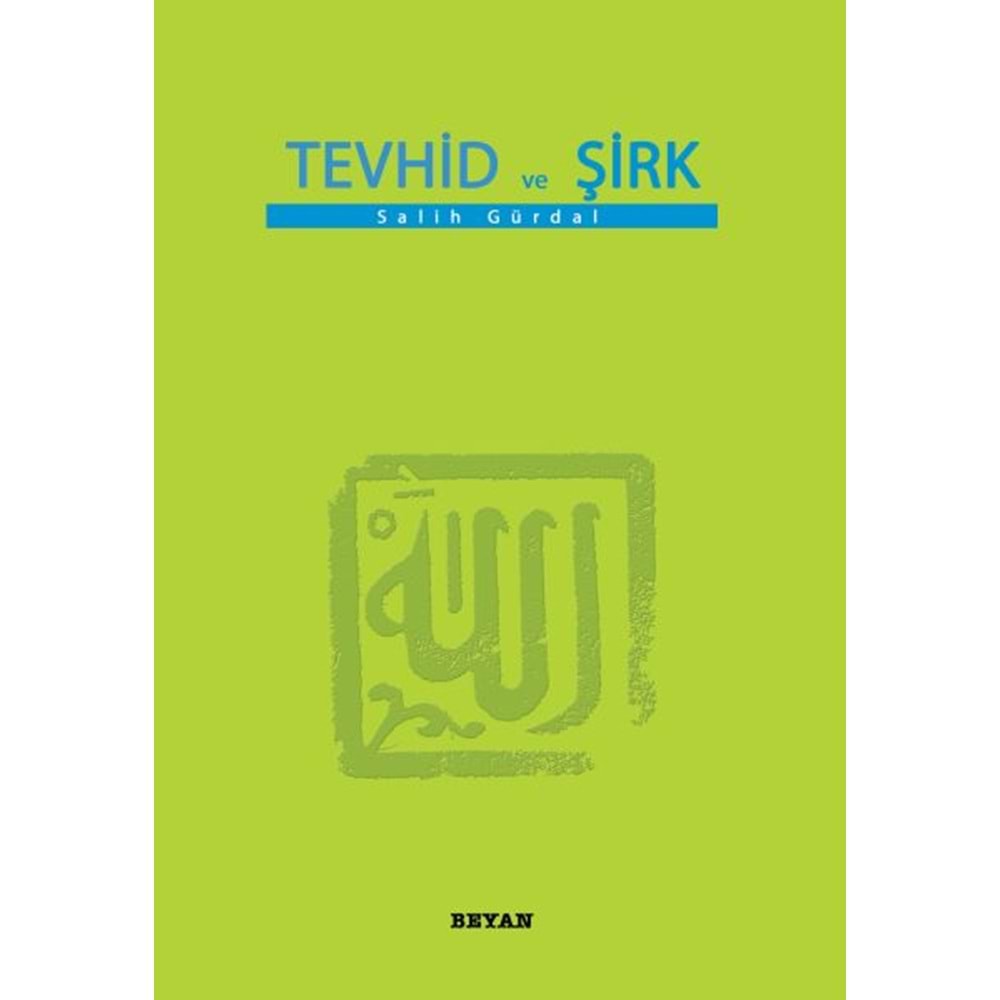 BEYAN | TEVHİD VE ŞİRK (KÜÇÜK BOY)