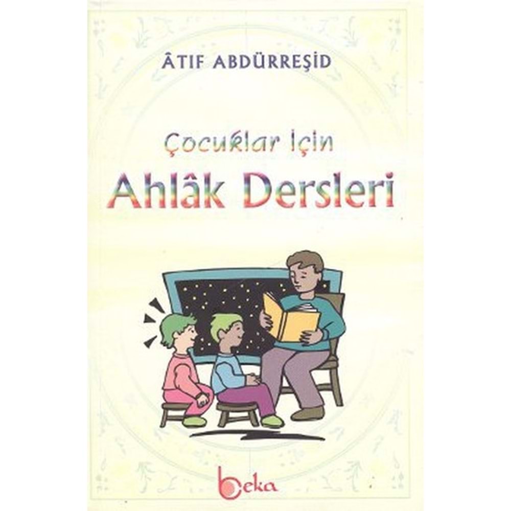 BEKA | ÇOCUKLAR İÇİN AHLAK DERSLERİ