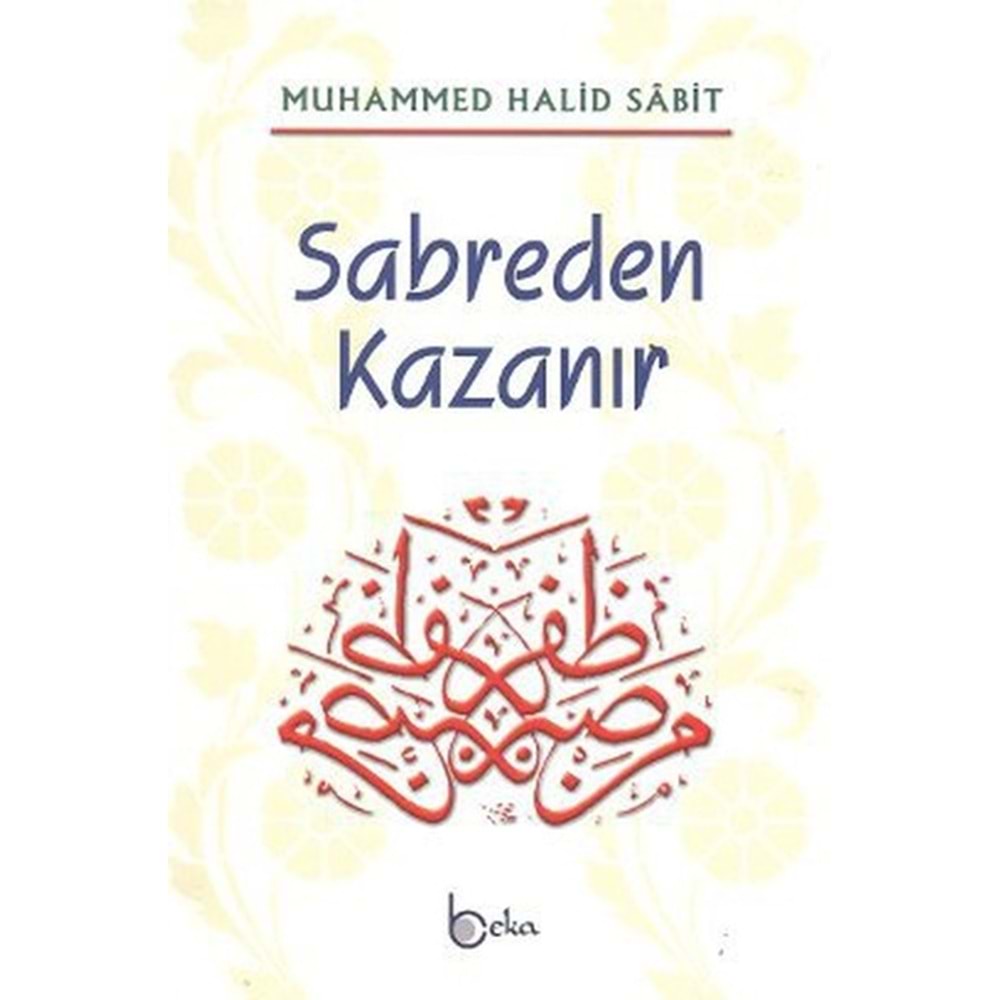 BEKA | SABREDEN KAZANIR
