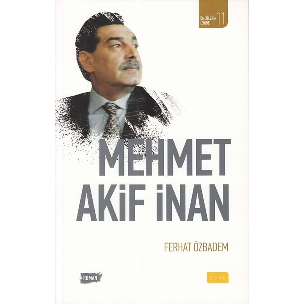 SUDE | MEHMET AKİF İNAN