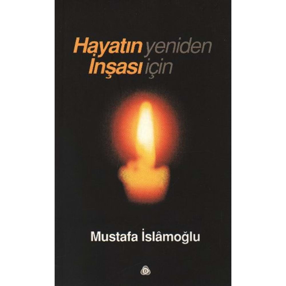 DÜŞÜN | HAYATIN YENİDEN İNŞASI İÇİN