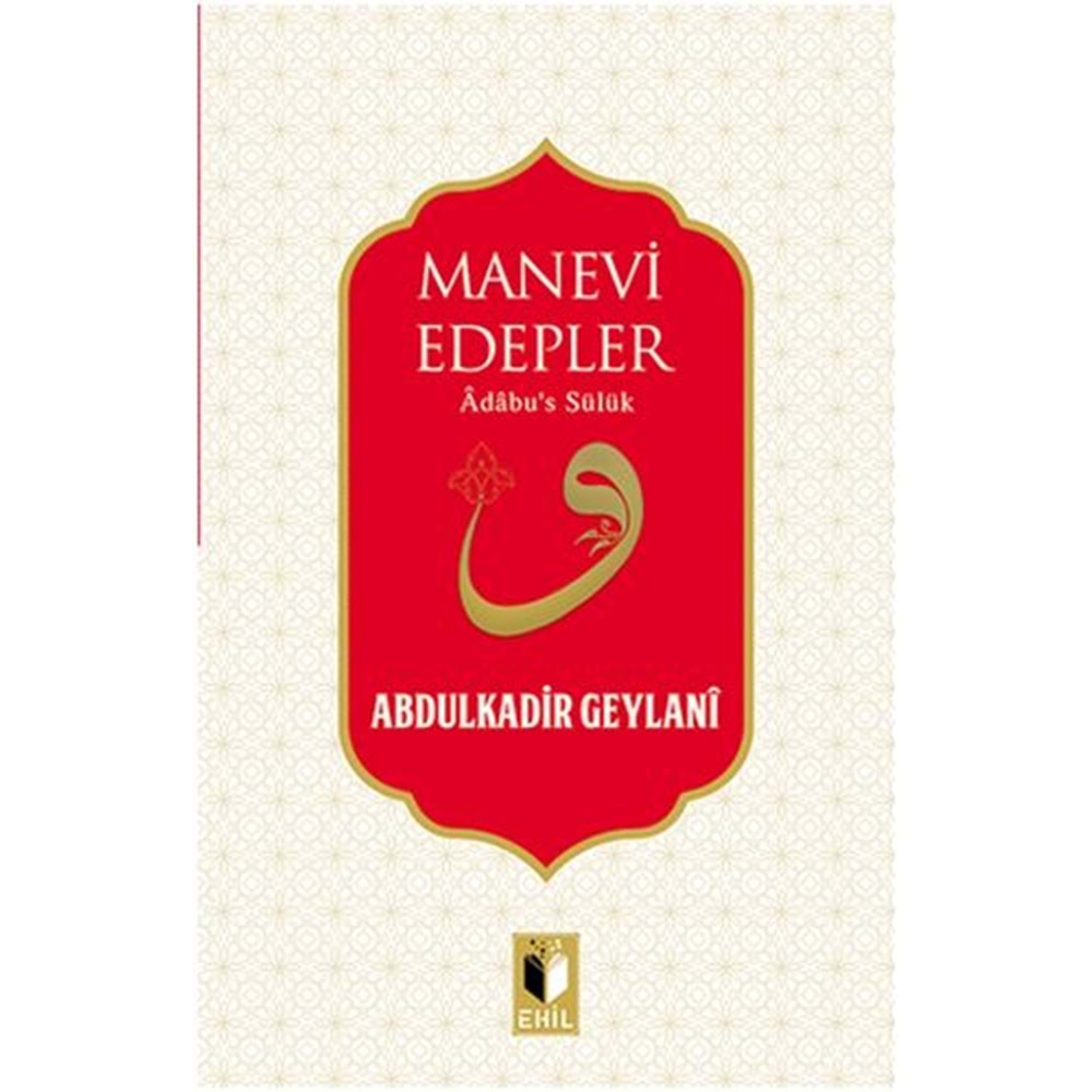 EHİL | MANEVİ EDEPLER