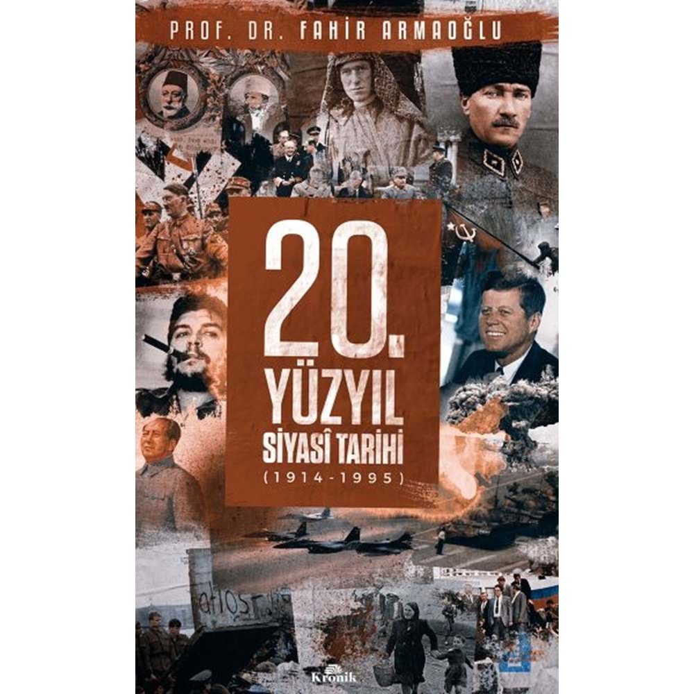 KRONİK | 20. YÜZYIL SİYASİ TARİH