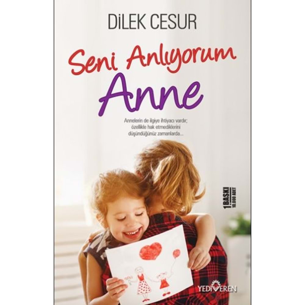YEDİVEREN | SENİ ANLIYORUM ANNE