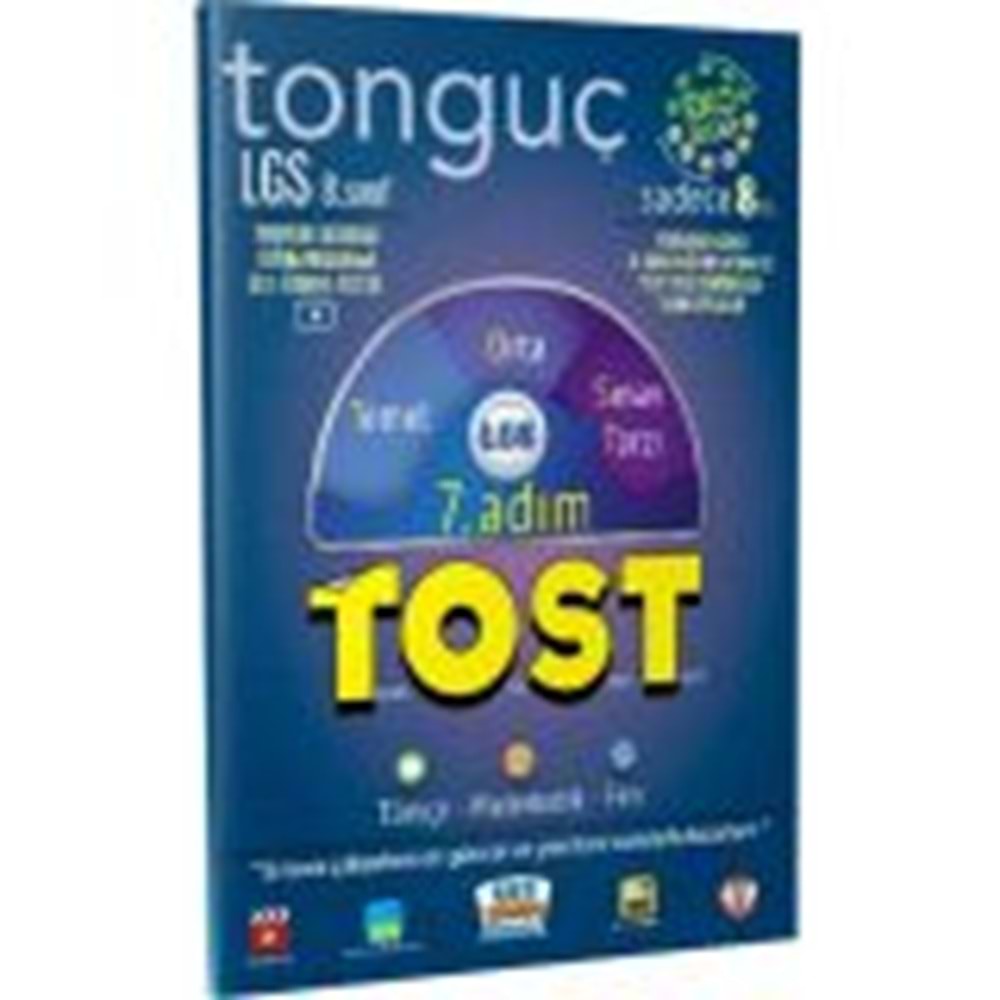 TONGUÇ | LGS TOST 7. ADIM