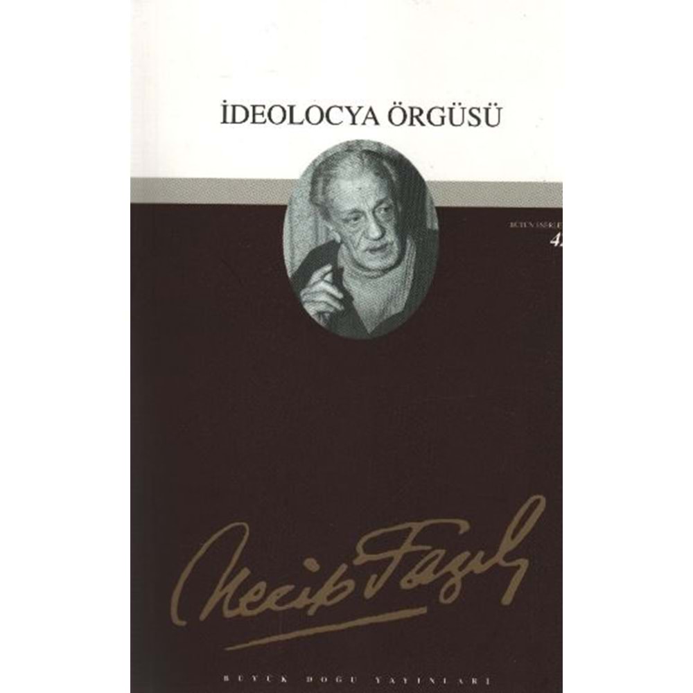 BÜYÜKDOĞU | İDEOLOCYA ÖRGÜSÜ