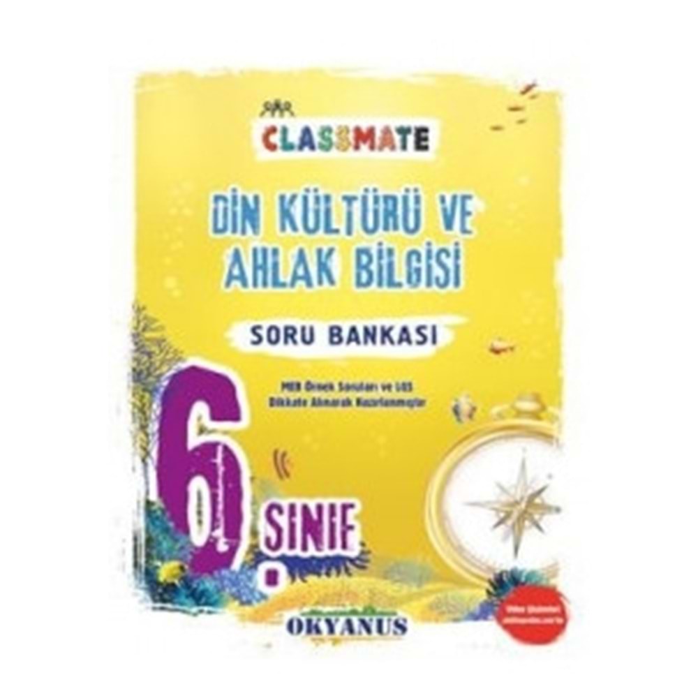 OKYANUS | 6. SINIF CLASSMATE DİN KÜLTÜR VE AHLAK BİLGİSİ SORU BANKASI - 2022