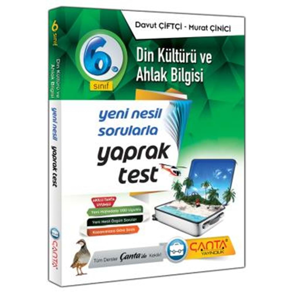 ÇANTA | 6.SINIF YAPRAK TEST DİN KÜLTÜRÜ VE AHLAK BİLGİSİ - 2022