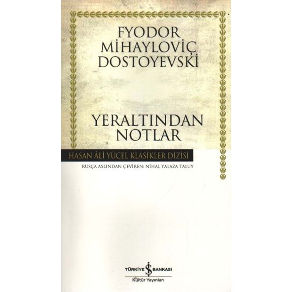 İŞBANKASIKÜLTÜR | YERALTINDAN NOTLAR (K.KAPAK)