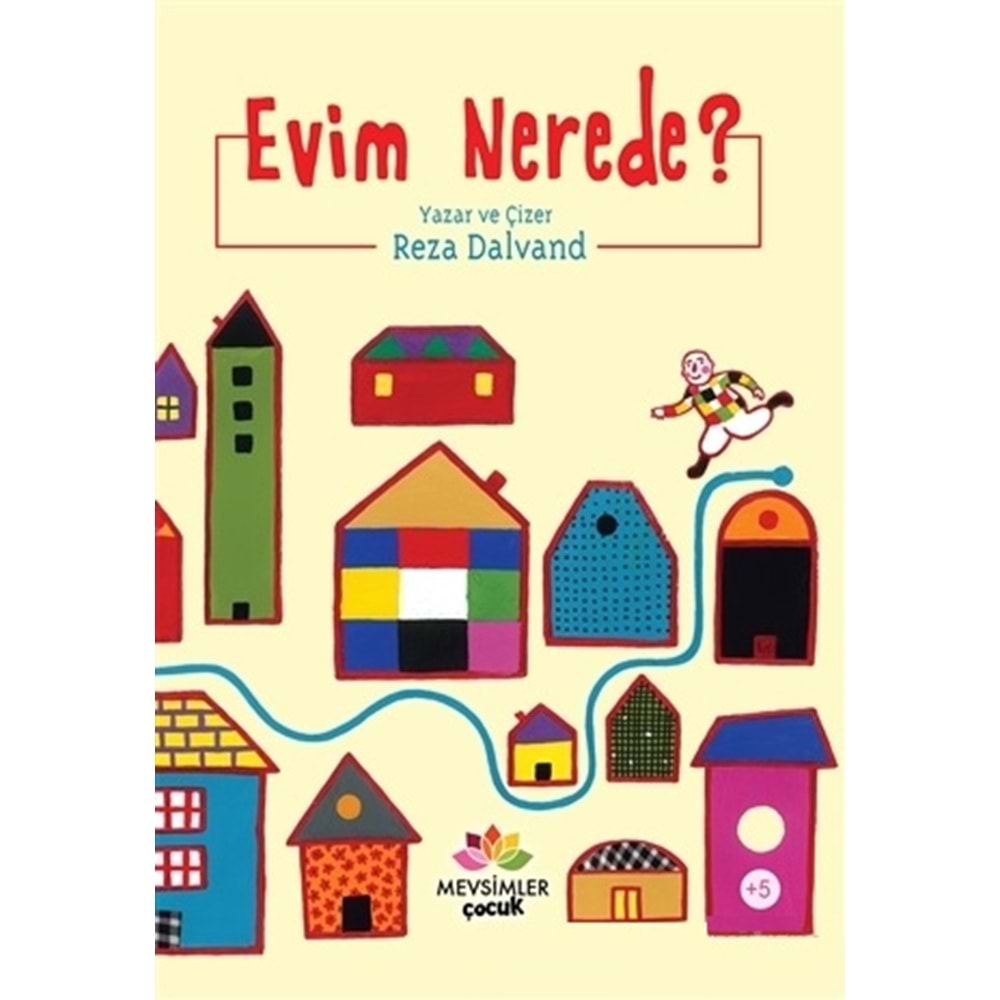 MEVSİMLER | EVİM NEREDE
