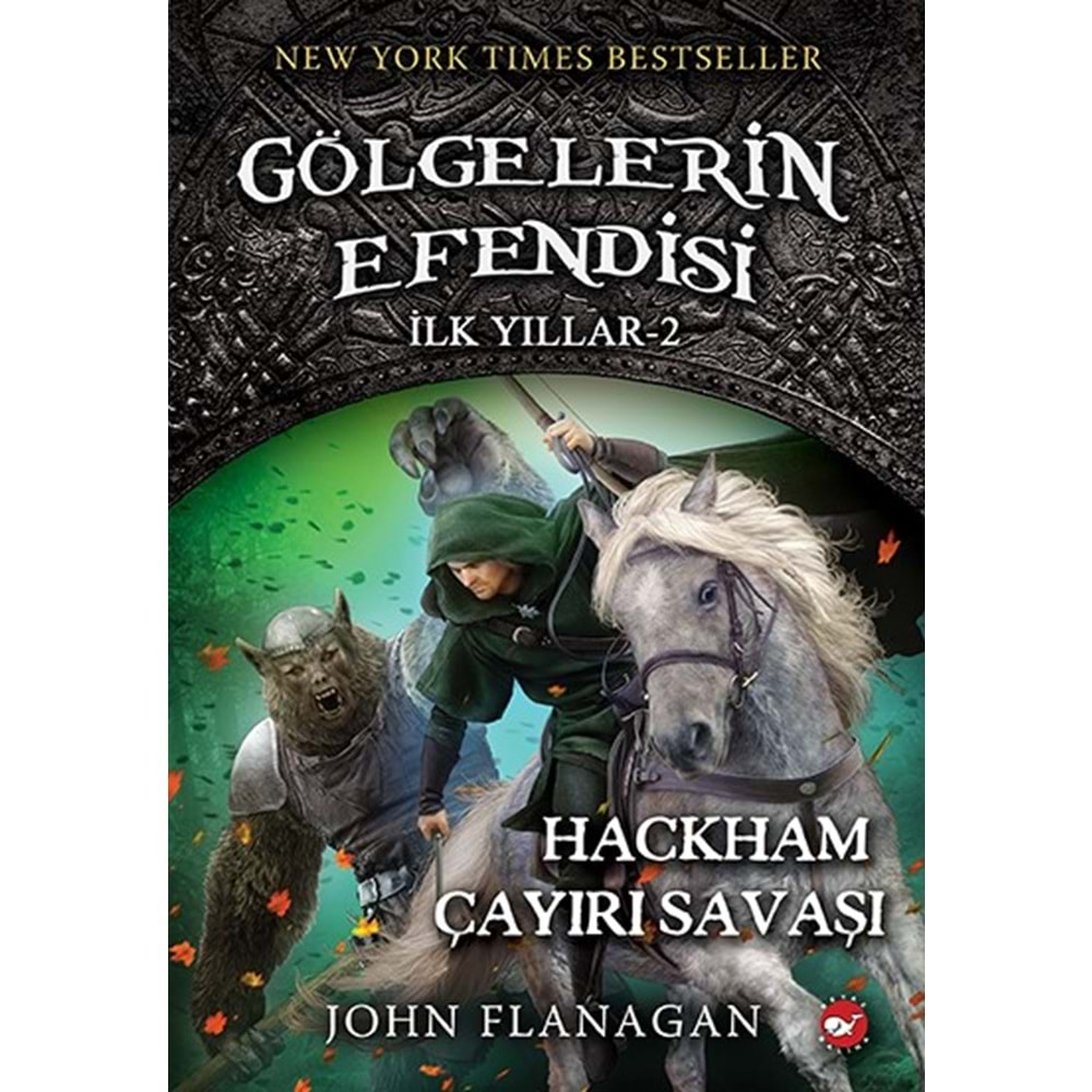 BEYAZBALİNA | GÖLGELERİN EFENDİSİ İLK YILLAR 02 - HACKHAM ÇAYIRI SAVAŞI