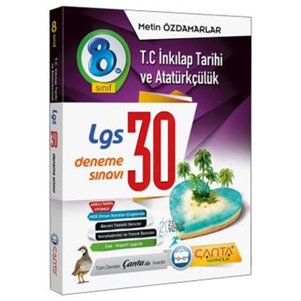 ÇANTA | 8. SINIF DENEME 30 LGS TC.İNKILAP TARİHİ .VE ATATÜRKÇÜLÜK - 2022