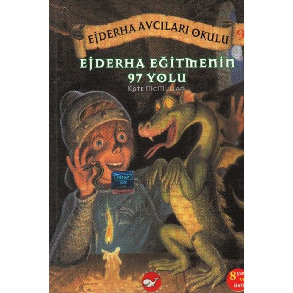 BEYAZBALİNA | EJDERHA AVCILARI OKULU - EJDERHA EĞİTMENİN 97 YOLU - 9