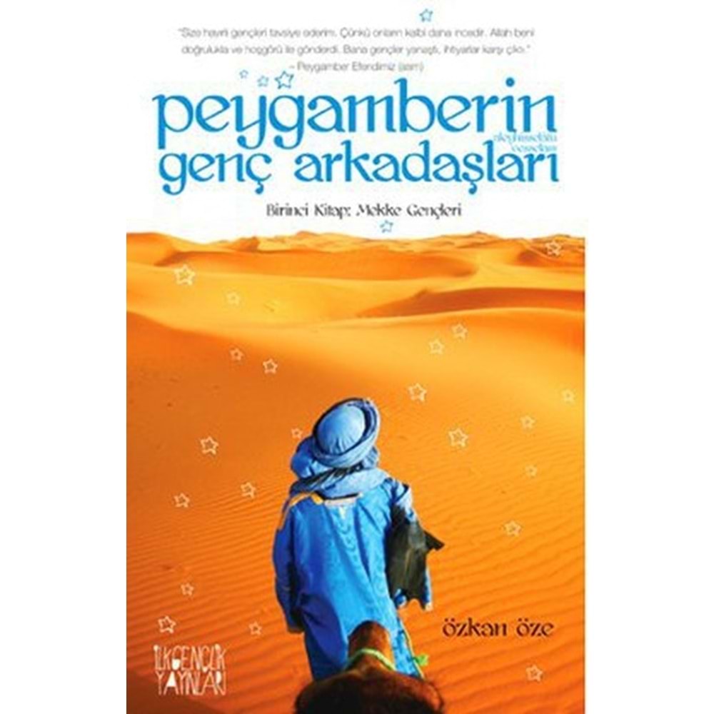 UĞURBÖCEĞİ | PEYGAMBERİN GENÇ ARKADAŞLARI - MEKKE GENÇLERİ