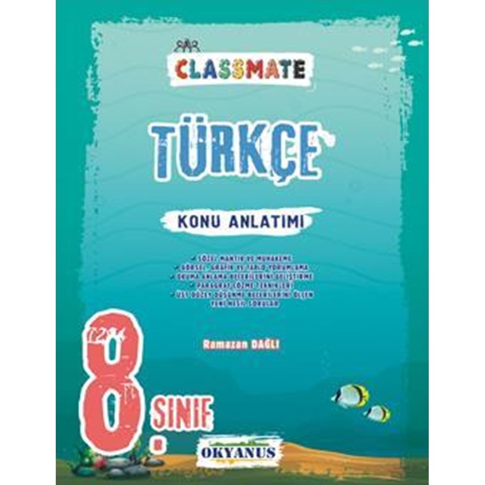 OKYANUS | 8. SINIF CLASSMATE TÜRKÇE KONU ANLATIMI- 2022