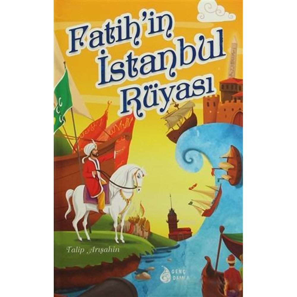 DAMLA | FATİH'İN İSTANBUL RÜYASI