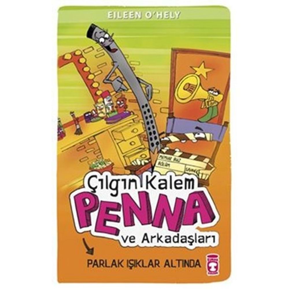 TİMAŞ | ÇILGIN KALEM PENNA VE ARKADAŞLARI - PARLAK IŞIKLA