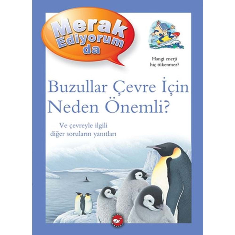 BEYAZBALİNA | MERAK EDİYORUM DA - BUZULLAR ÇEVRE İÇİN NEDEN ÖNEMLİ ?