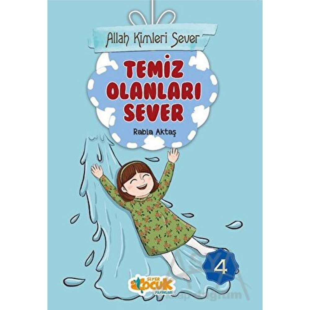 SİYER | ALLAH KIMLERI SEVER SERISI 4 - TEMIZ OLANLARI SEVER