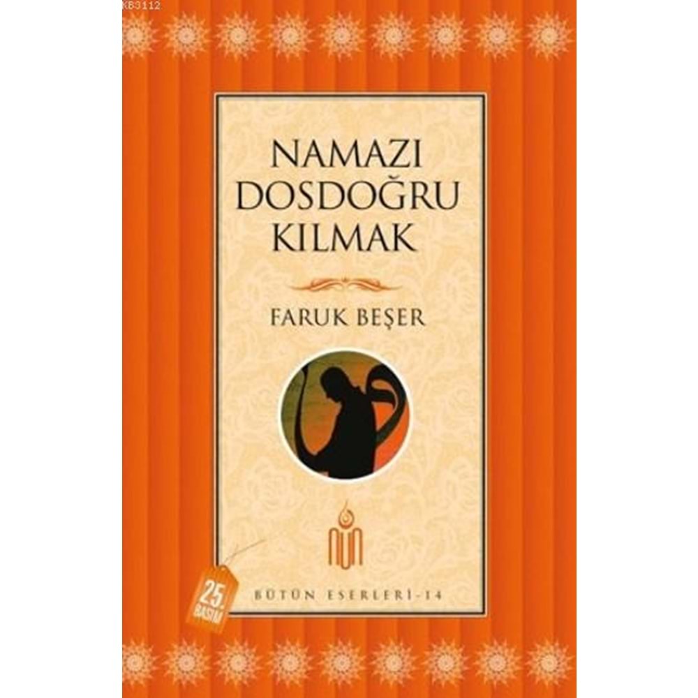 NUN | NAMAZI DOSDOĞRU KILMAK
