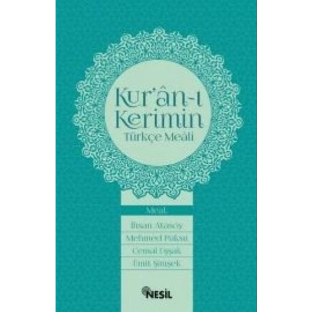 NESİL | KURANI KERİMİN TÜRKÇE MEALİ