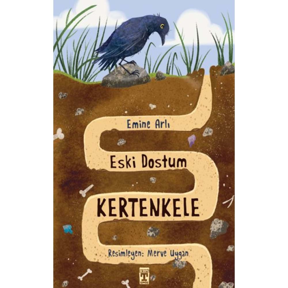 TİMAŞ | ESKİ DOSTUM KERTENKELE
