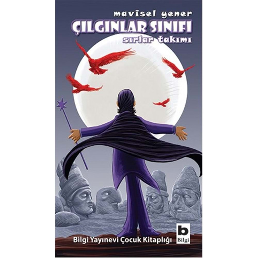 BİLGİ | MAVİSEL YENER - ÇILGINLAR SINIFI SIRLAR TAKIMI