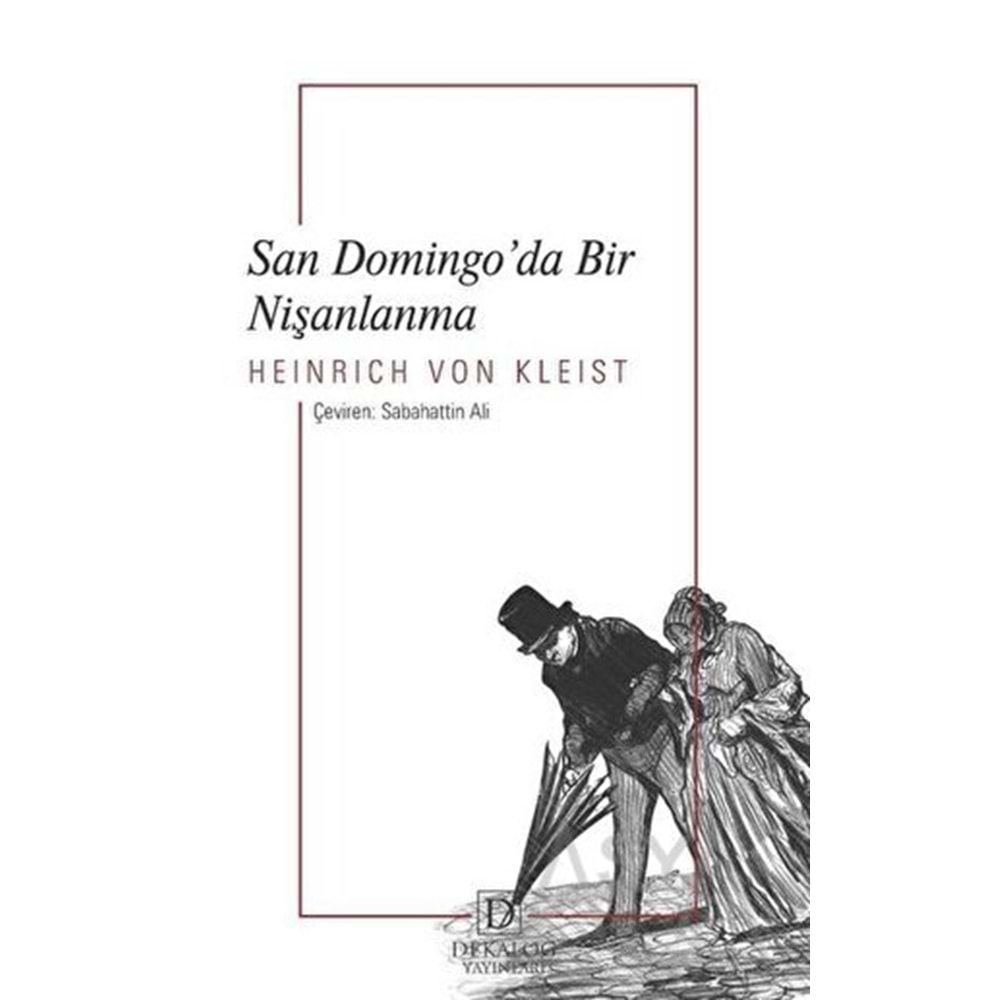 DEKALOG | SAN DOMİNGO’DA BİR NİŞANLANMA