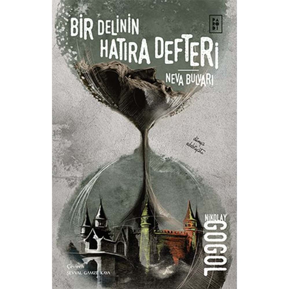 PARODİ | BİR DELİNİN HATIRA DEFTERİ - NEVA BULVARI