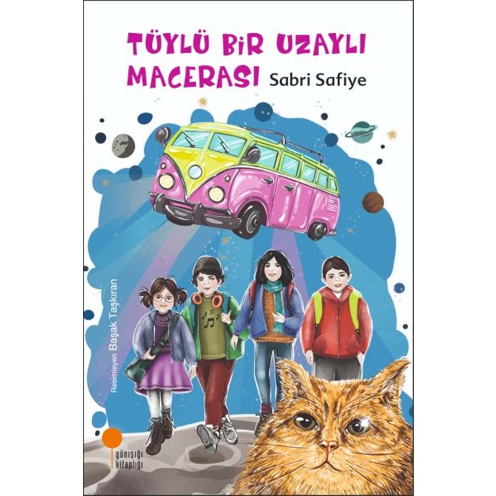 GÜNIŞIĞI | TÜYLÜ BİR UZAYLI MACERASI
