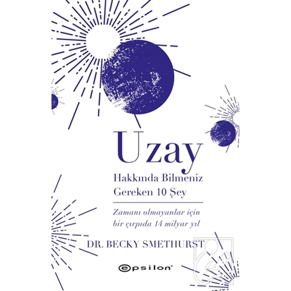 EPSILON | UZAY HAKKINDA BİLMENİZ GEREKEN 10 ŞEY (CİLTLİ)