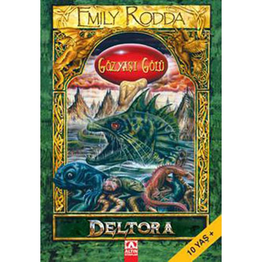 ALTINKİTAP | DELTORA - GÖZYAŞI GÖLÜ