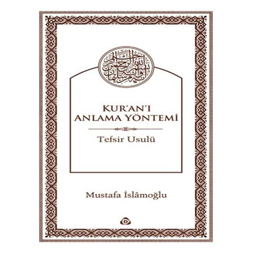 DÜŞÜN | KURANI ANLAMA YÖNTEMİ ( TEFSİR USULÜ )