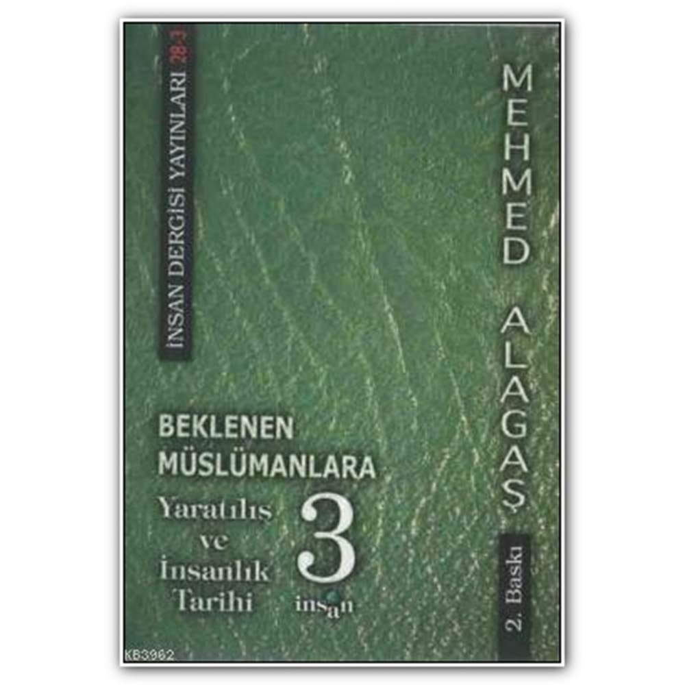 İNSAN | YARATILIŞ VE İNSANLIK TARİHİ