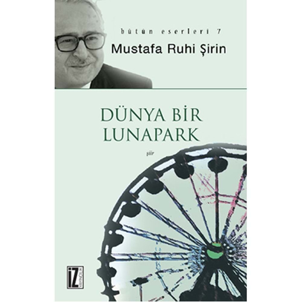İZ | DÜNYA BİR LUNAPARK