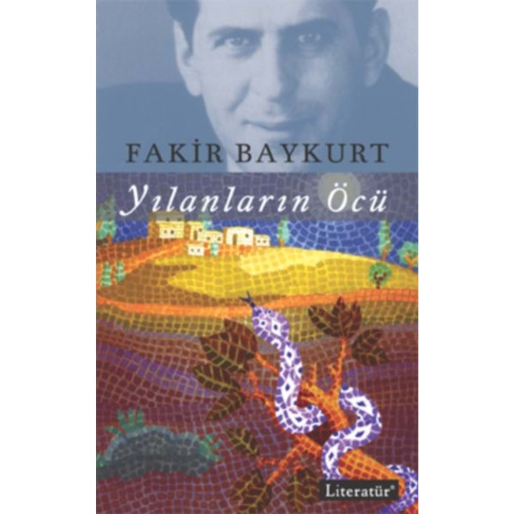 LİTERATÜR | YILANLARIN ÖCÜ
