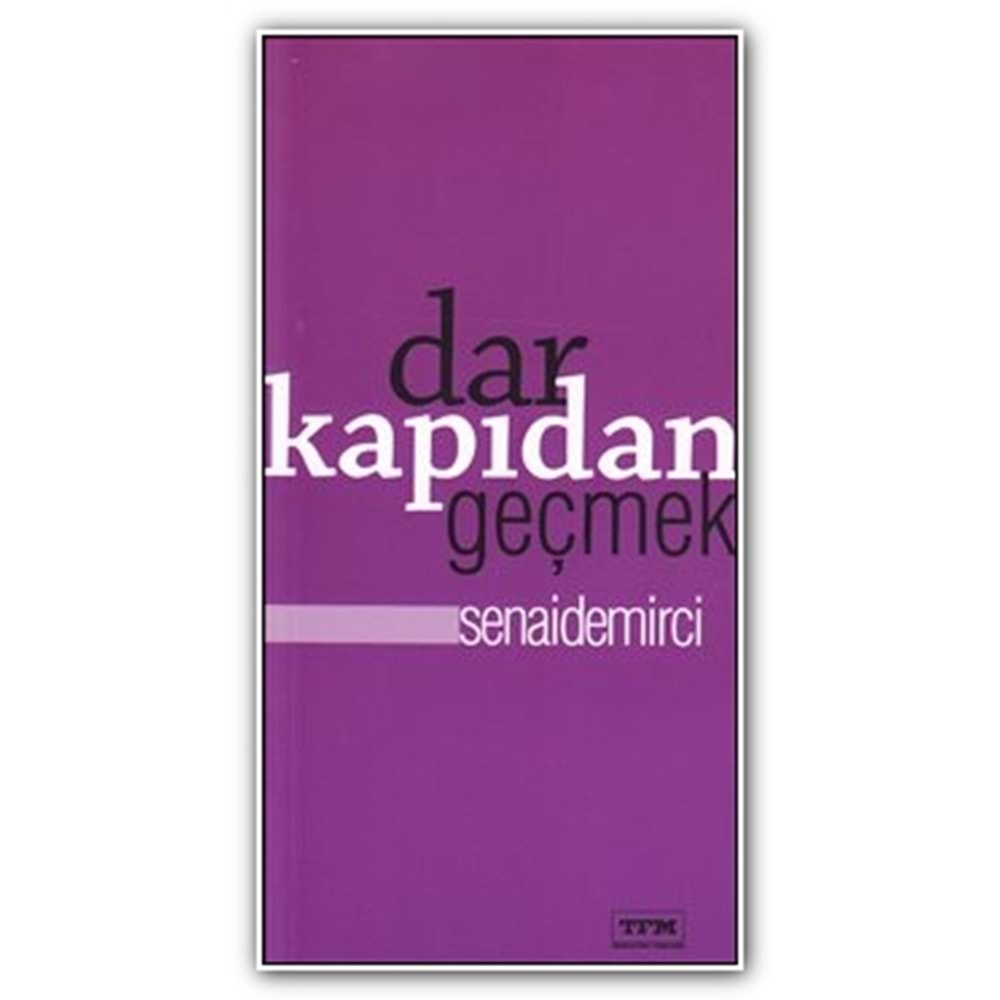 TFM | DAR KAPIDAN GEÇMEK