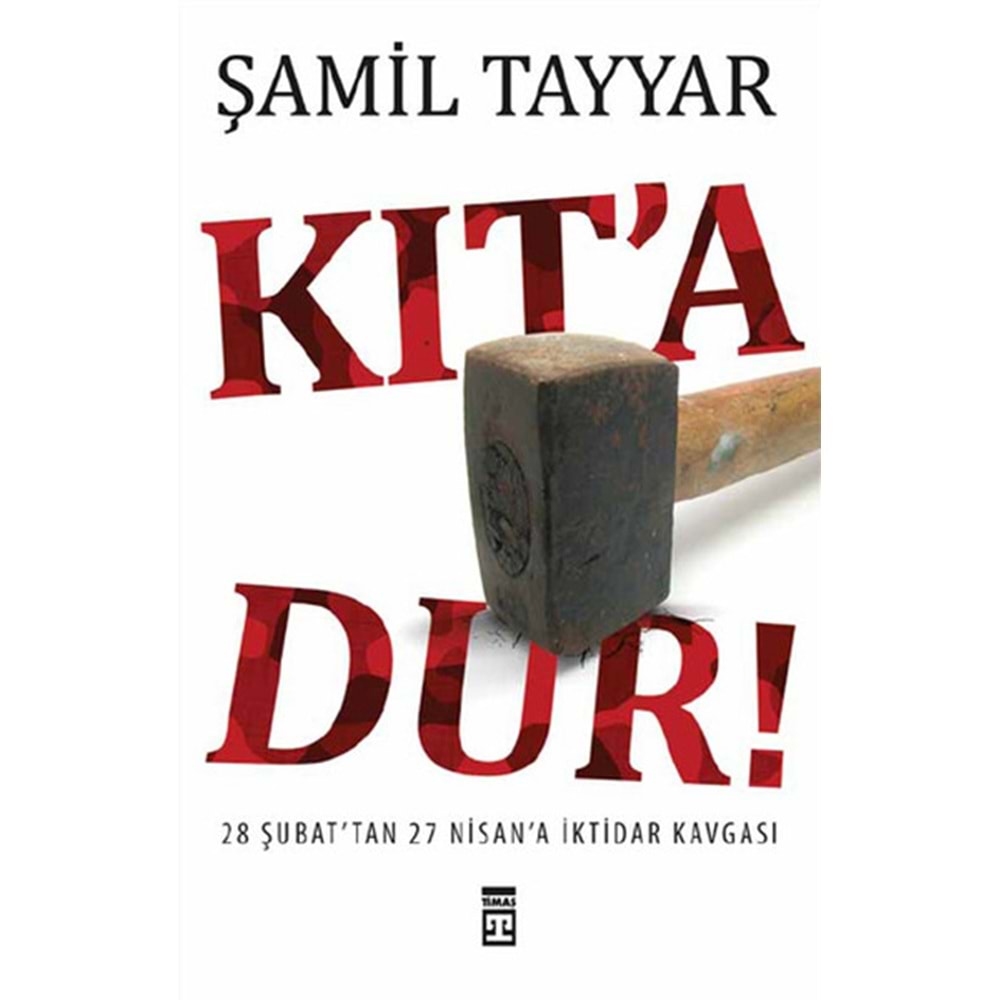 TİMAŞ | KIT-A DUR