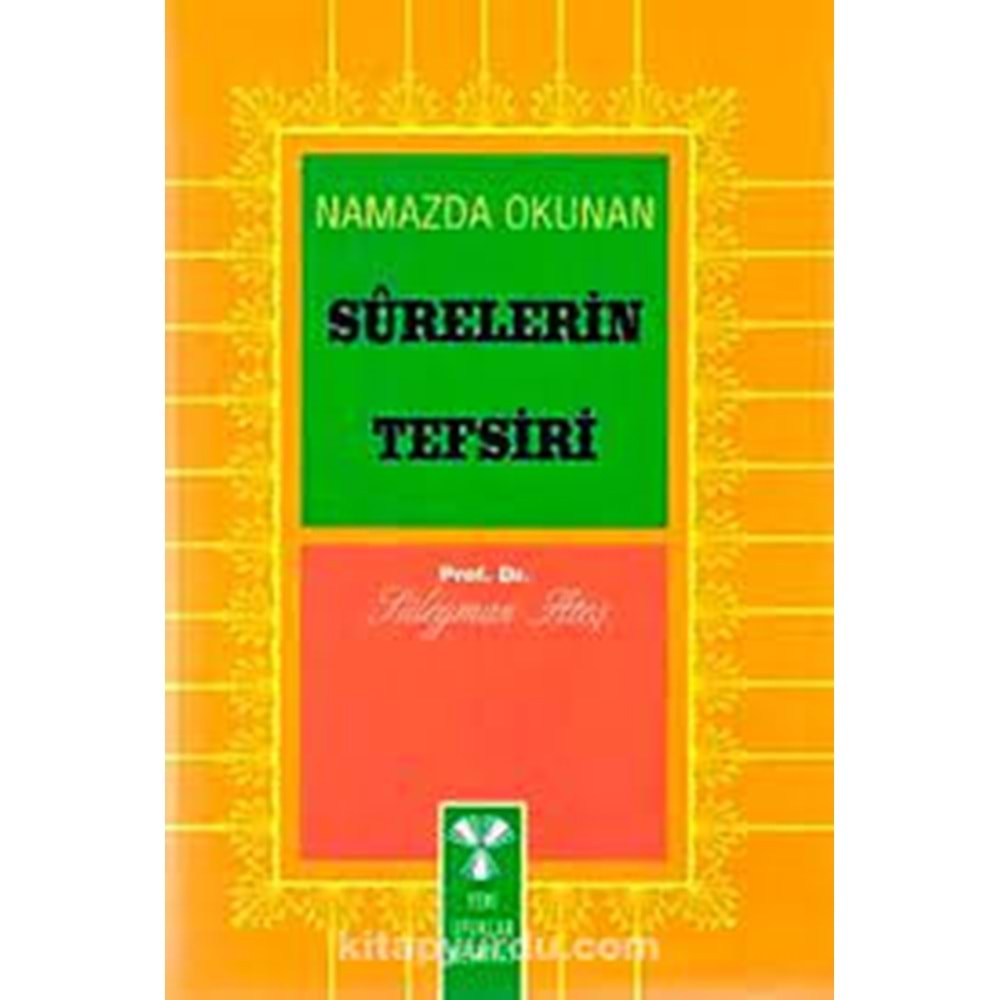 YENİUFUKLAR | NAMAZDA OKUNAN SURELERİN TEFSİRİ